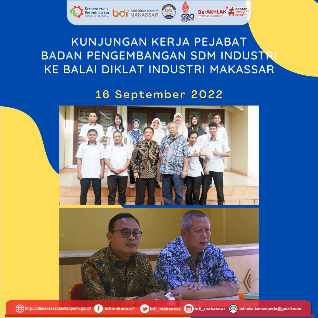 Kunjungan Kerja Para Pejabat BPSDMI  Kemenperin