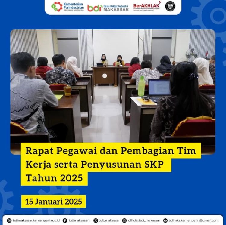 Rapat Pegawai dan Pembagian Tim Kerja serta Penyusunan SKP Tahun 2025
