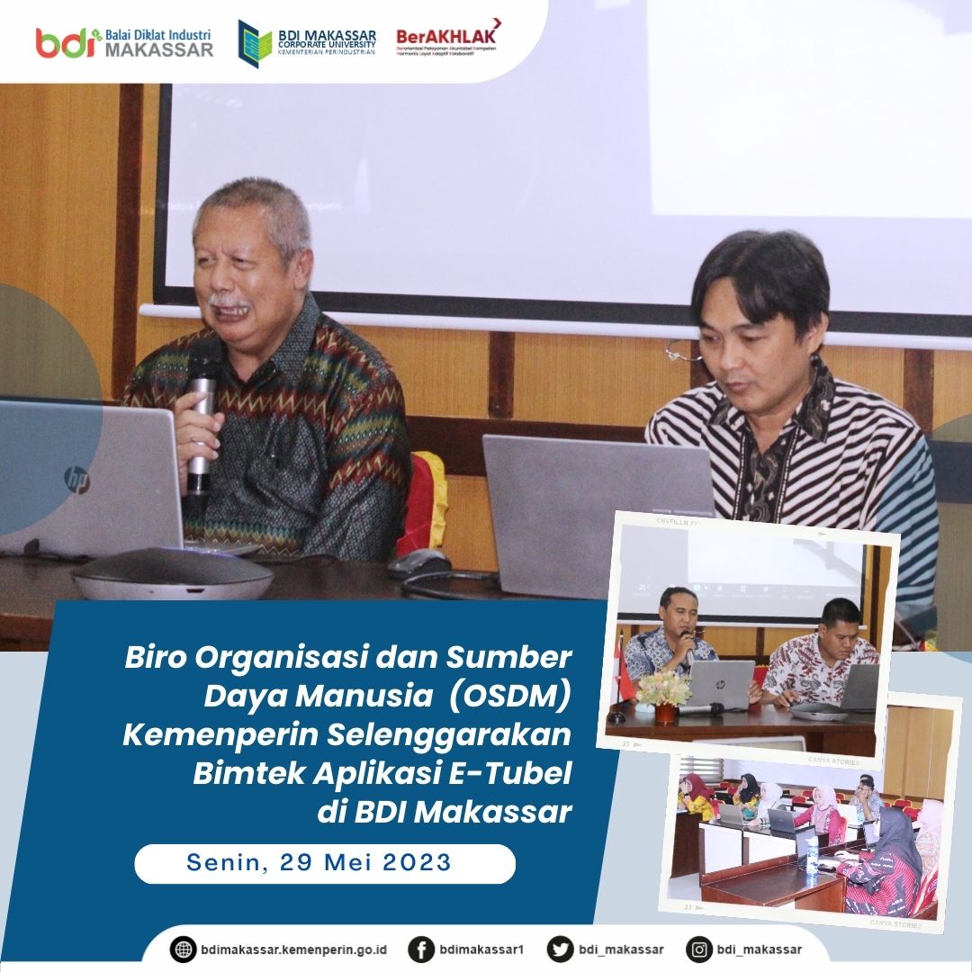 Biro OSDM Kemenperin Selenggarakan Bimtek E-Tubel di BDI Makassar